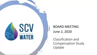 Classification and  Compensation Study  Update  SCO  COPE  The purpose of the study is to: