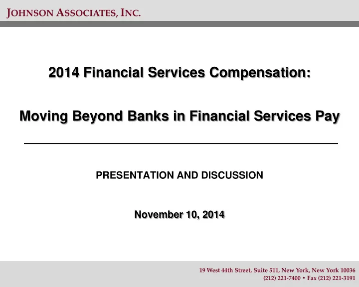 2014 financial services compensation moving beyond banks