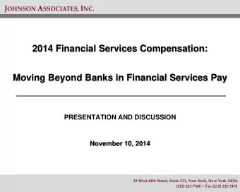 2014 Financial Services Compensation:  Moving Beyond Banks in Financial Services Pay  PRESENTATION