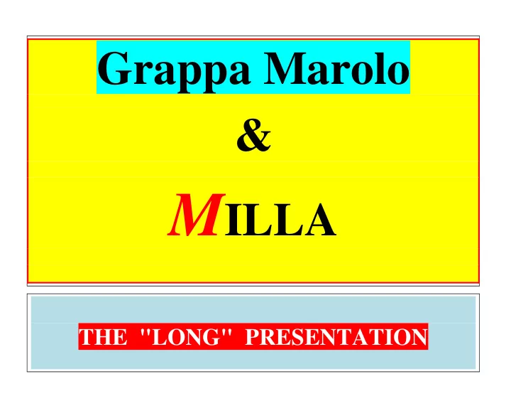 marolo grappa presentation marolo grappa presentation