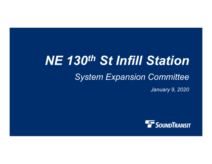 ne 130 th st infill station