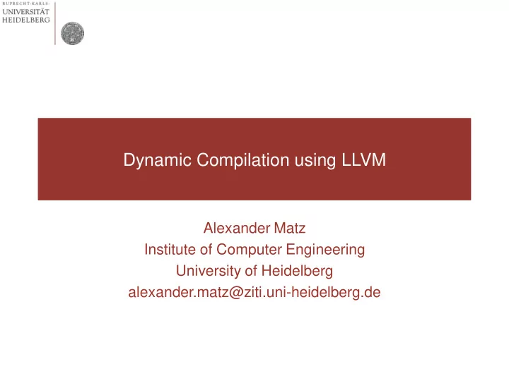 dynamic compilation using llvm