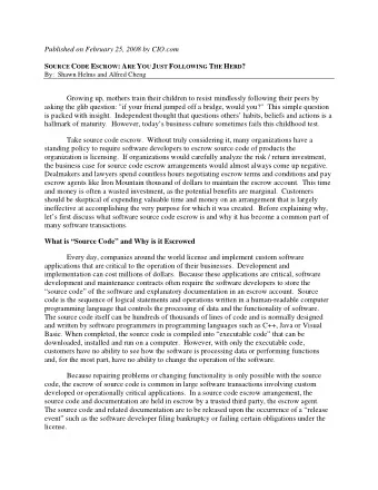 Published on February 25, 2008 by CIO.com S OURCE C ODE E SCROW : A RE Y OU J UST F OLLOWING T HE H