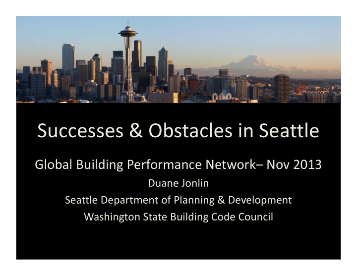 successes obstacles in seattle