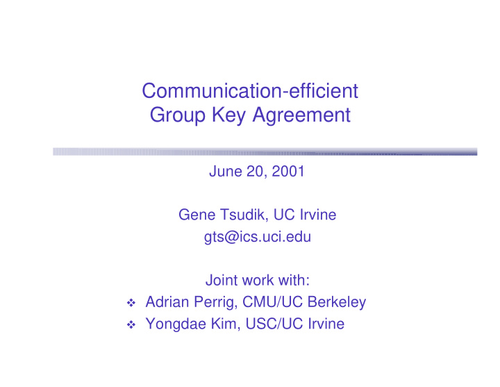 communication efficient group key agreement