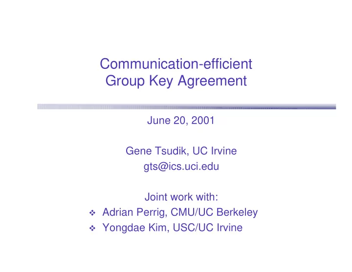 communication efficient group key agreement