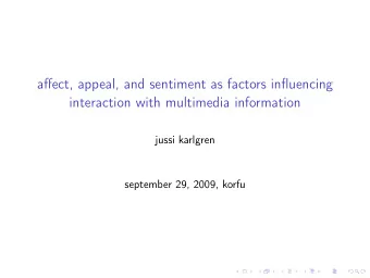 affect, appeal, and sentiment as factors influencing  interaction with multimedia information