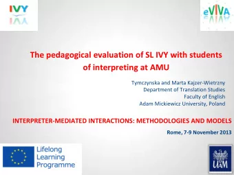 of interpreting at AMU  Tymczynska and Marta Kajzer-Wietrzny  Department of Translation Studies