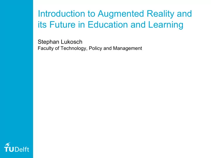 introduction to augmented reality and its future in