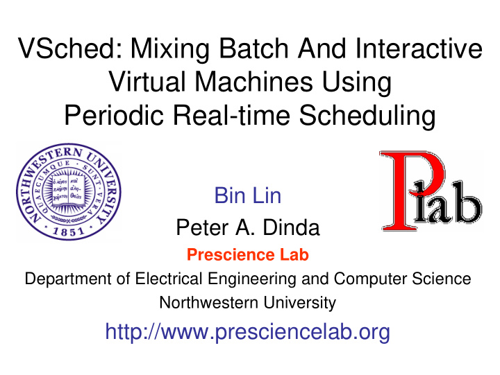 vsched mixing batch and interactive virtual machines