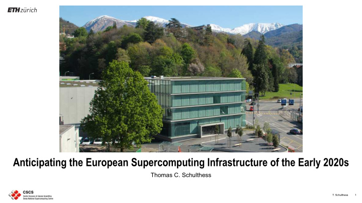 anticipating the european supercomputing infrastructure