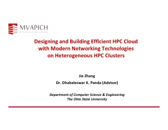 Designing and Building Efficient HPC Cloud  with Modern Networking Technologies  on Heterogeneous