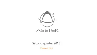 Second quarter 2018  15 August 2018  Disclaimer  This presentation and its enclosures and