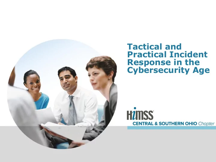 tactical and practical incident response in the