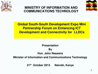 MINISTRY OF INFORMATION AND  COMMUNICATIONS TECHNOLOGY  Global South-South Development Expo Mini