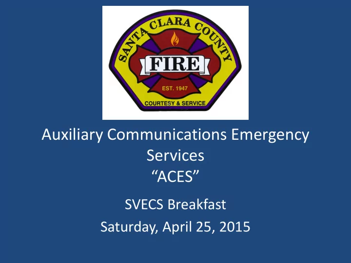 auxiliary communications emergency services aces