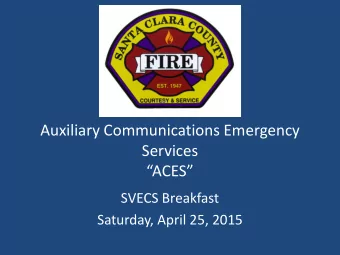 Auxiliary Communications Emergency  Services  ACES  SVECS Breakfast  Saturday, April 25, 2015