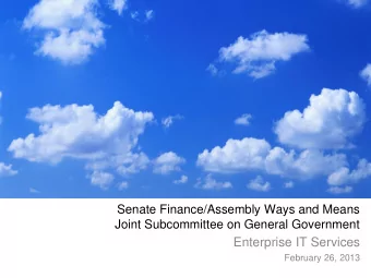 Enterprise IT Services  February 26, 2013  Overview Todays Discussion Just the Facts,