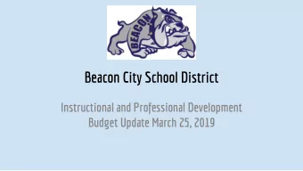 Beacon City School District  Instructional and Professional Development  Budget Update March 25,