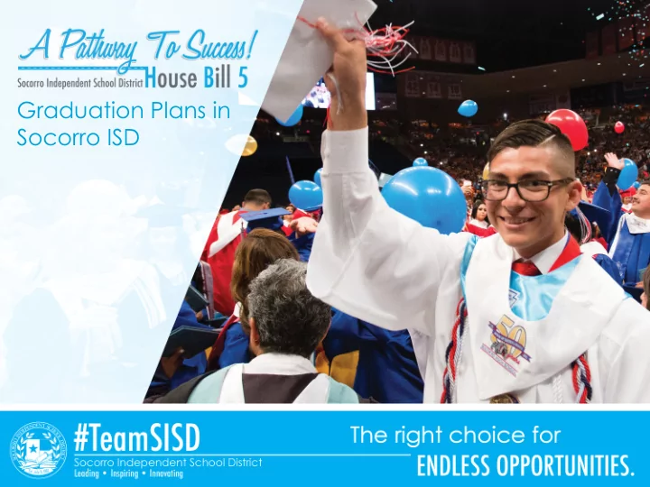 graduation plans in socorro isd objectives for this