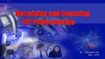 by   ict6sigma.net  May 1, 2019  Agenda for Today    Driving Digital Transformation for Thailand