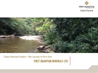 FIRST QUANTUM MINERALS LTD  Disclaimer  Certain statements contained in this presentation