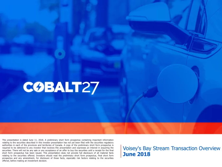 voisey s bay stream transaction overview