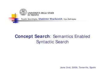 Outline  Information Retrieval (IR)  Syntactic IR  Problems of Syntactic IR  Semantic