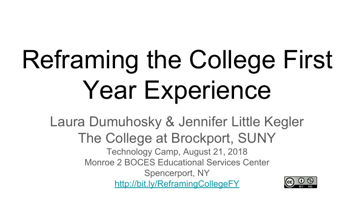reframing the college first year experience