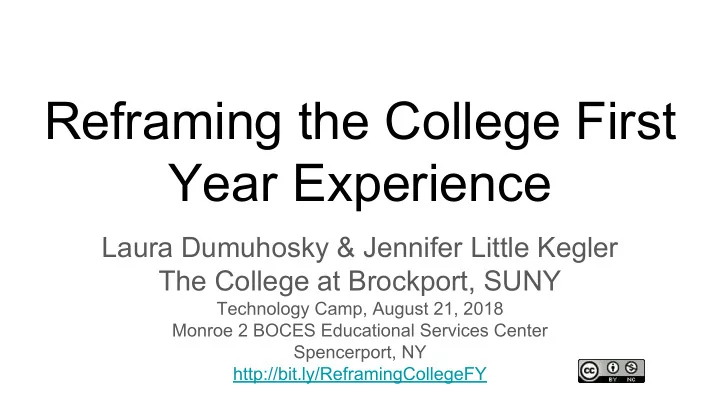 reframing the college first year experience