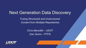 Next Generation Data Discovery  Fusing Structured and Unstructured  Content from Multiple