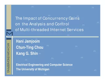 Hani Jamjoom  MICHIGAN E  M  M  Chun-Ting Chou  M  M  Kang G. Shin  M  M  M  M  NGINE  M