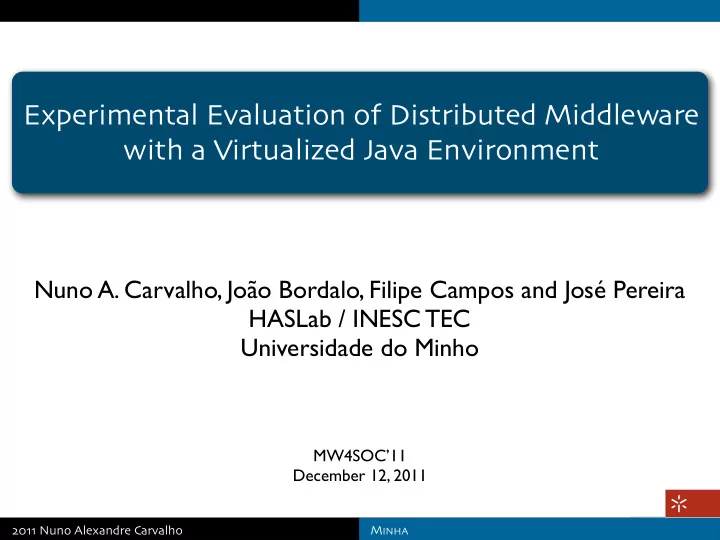 experimental evaluation of distributed middleware with a