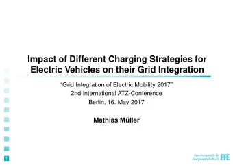 Electric Vehicles on their Grid Integration Grid Integration of Electric Mobility 2017  2nd