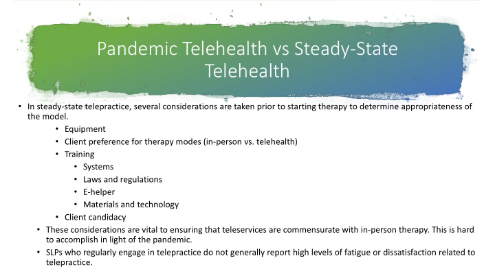 pandemic telehealth vs steady state telehealth