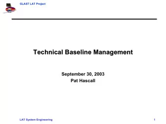 Technical Baseline Management  Technical Baseline Management  September 30, 2003  Pat Hascall  LAT