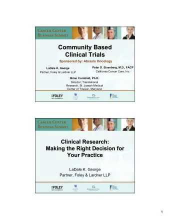 Community Based  Community Based  Clinical Trials  Clinical Trials  Sponsored by: Abraxis