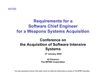 Requirements for a  Software Chief Engineer  for a Weapons Systems Acquisition  Conference on  the