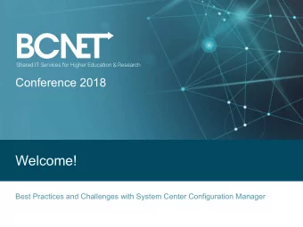 Welcome!  Best Practices and Challenges with System Center Configuration Manager  Welcome to our