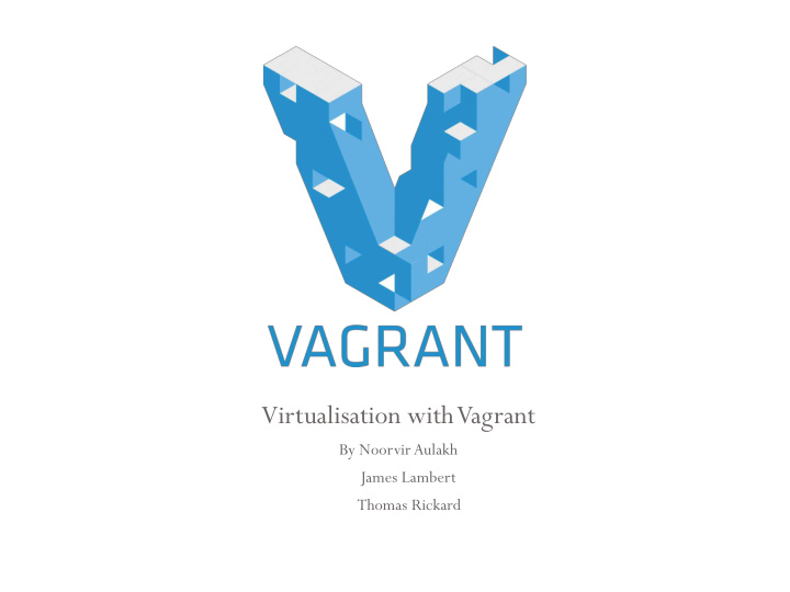 virtualisation with vagrant