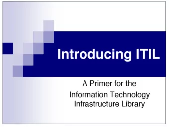 Training Objectives  Obtain knowledge of the ITIL terminology,  structure and basic concepts and