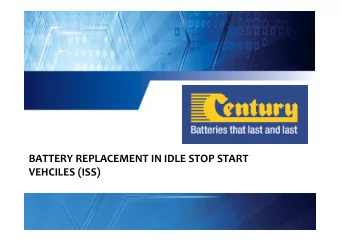 BATTERY REPLACEMENT IN IDLE STOP START  VEHCILES (ISS)  What are ISS systems  An Idle Stop Start
