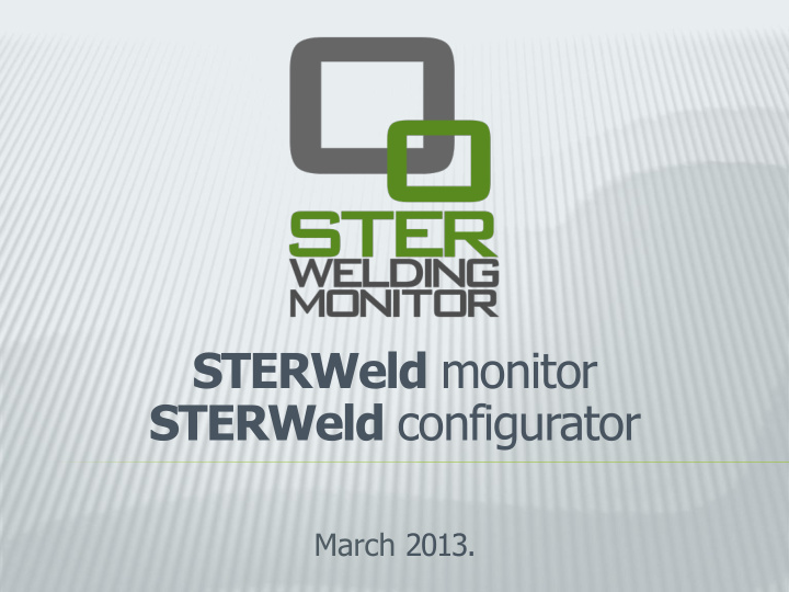 sterweld monitor