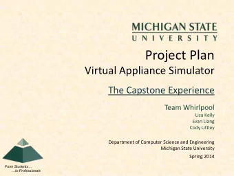 Project Plan  Virtual Appliance Simulator  The Capstone Experience  Team Whirlpool  Lisa Kelly