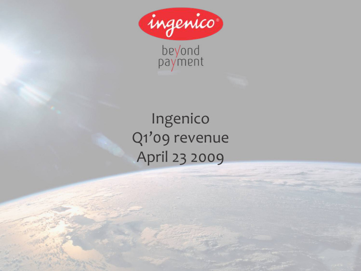 ingenico q1 09 revenue april 23 2009