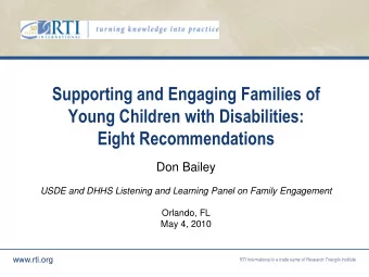 Supporting and Engaging Families of  Young Children with Disabilities:  Eight Recommendations  Don