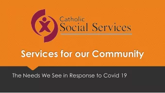 Services for our Community  The Needs We See in Response to Covid 19  CSS Shelter Services