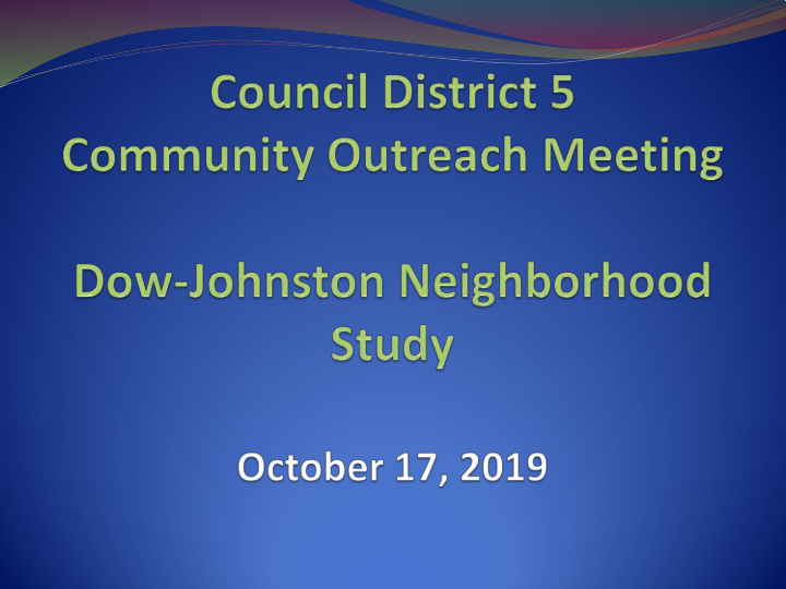 council district 5 community outreach meeting