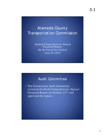 5.1  Alameda County  Transportation Commission  Audited Comprehensive Annual  Financial Report  for