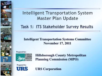 Task 1:  ITS Stakeholder Survey Results  Intelligent Transportation Systems Committee  November 17,